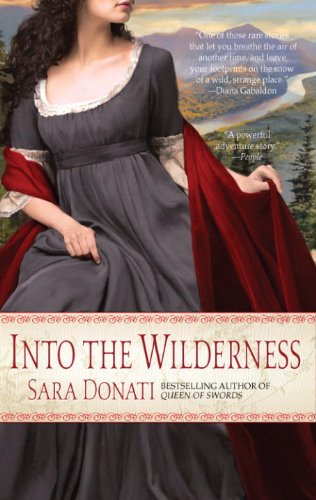 Into the Wilderness by Sara Donati