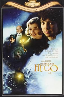 La invencion de Hugo Cabret / The Invention of Hugo Cabret (Spanish Edition)