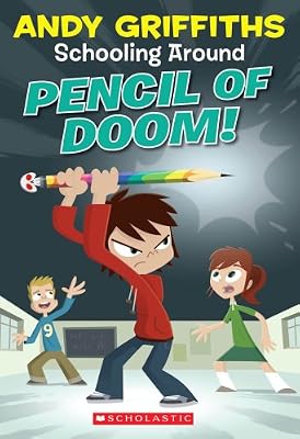 Pencil Of Doom! (Schooling Around, No. 2)