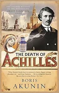The Death of Achilles by Boris Akunin (2005-08-11)