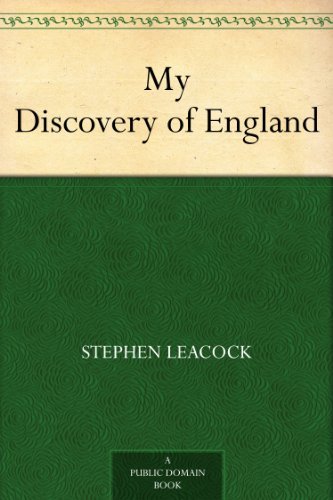 My Discovery of England by Stephen Leacock