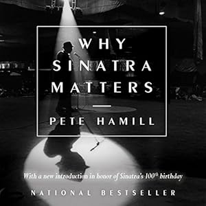 Why Sinatra Matters