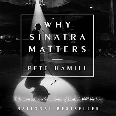Why Sinatra Matters
