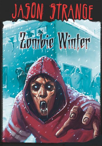 Zombie Winter by Jason Strange