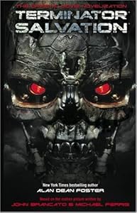 Terminator Salvation: The Official Movie Novelization