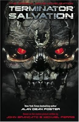 Terminator Salvation: The Official Movie Novelization