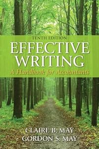 Effective Writing: A Handbook for Accountants by Claire B. May