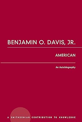 Benjamin O. Davis, Jr.: American: An Autobiography