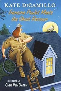 Francine Poulet Meets the Ghost Raccoon