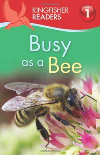 Busy as a bee by Thea Feldman