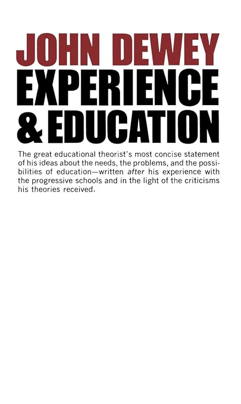 Experience And Education by John Dewey