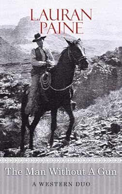 The Man Without a Gun: A Western Duo (Center Point Premier Western (Large Print))