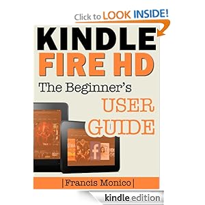 Amazon.com: Kindle Fire HD Manual: The Beginner's Kindle Fire HD User