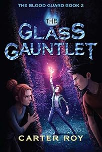 The Glass Gauntlet