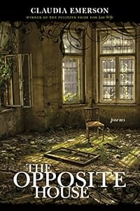 The Opposite House: Poems