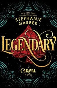 Legendary: A Caraval Novel