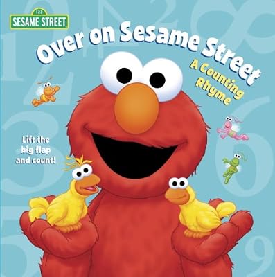 Over on Sesame Street (Sesame Street): A Counting Rhyme (Sesame Street Board Books)