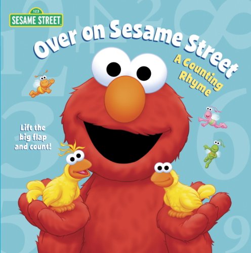 Over on Sesame Street (Sesame Street): A Counting Rhyme (Sesame Street Board Books) by Naomi Kleinberg