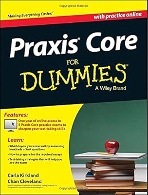 Praxis Core For Dummies, with Online Practice Tests