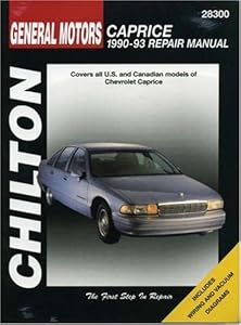 GM Caprice, 1990-93 (Chilton's Total Car Care Repair Manuals)