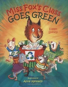 Miss Fox's Class Goes Green