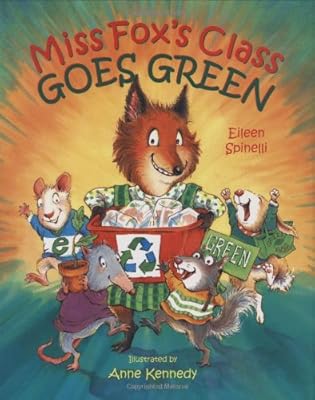 Miss Fox's Class Goes Green