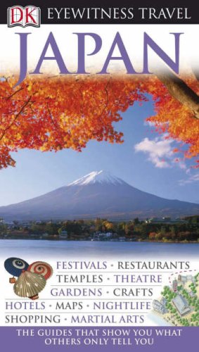 Japan (Eyewitness Travel Guides) by John Benson