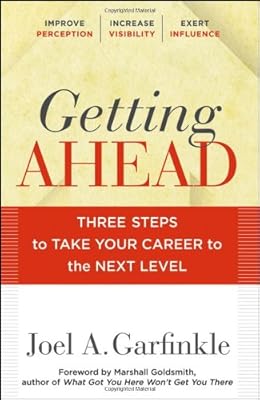Getting Ahead: Three Steps to Take Your Career to the Next Level