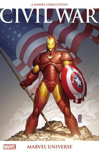Civil War: Marvel Universe by Brian Michael Bendis