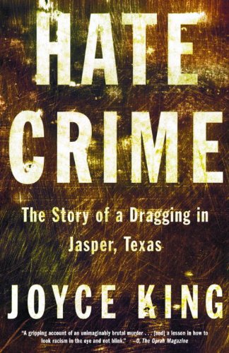 Hate Crime: The Story of a Dragging in Jasper, Texas by Karen Kingsbury