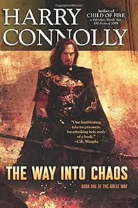 The Way Into Chaos: Book One of The Great Way