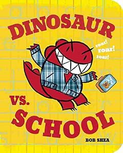 Dinosaur vs. school