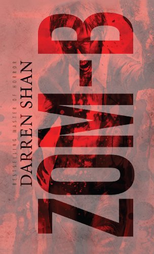 ZOM-B: ZOM-B Series, Book One by Darren Shan