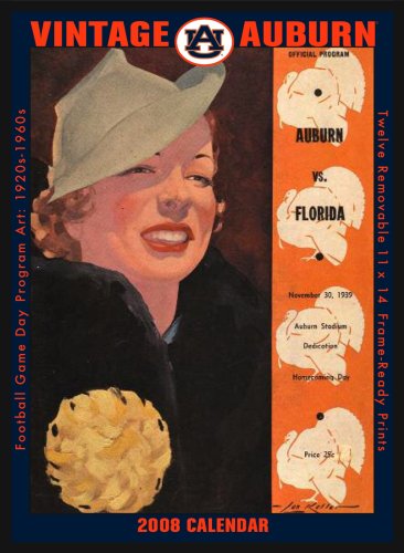 2008 Vintage Auburn Football Calendar by Asgard Press