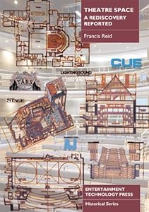 Theatre Space: A Rediscovery Reported by Francis Reid