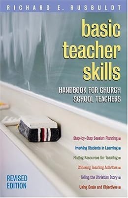 Basic Teacher Skills: Handbook for Church School Teachers