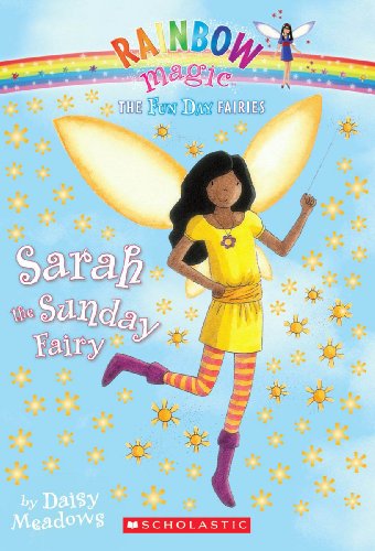 Sarah The Sunday Fairy (Turtleback School & Library Binding Edition) (Rainbow Magic: Fun Day Fairies)
