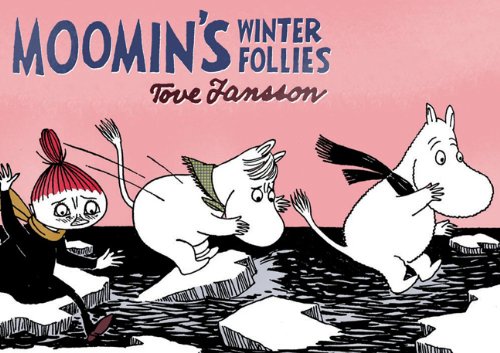 Moomin's Winter Follies by Tove Jansson