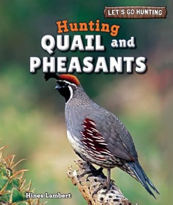 Hunting Quail and Pheasants