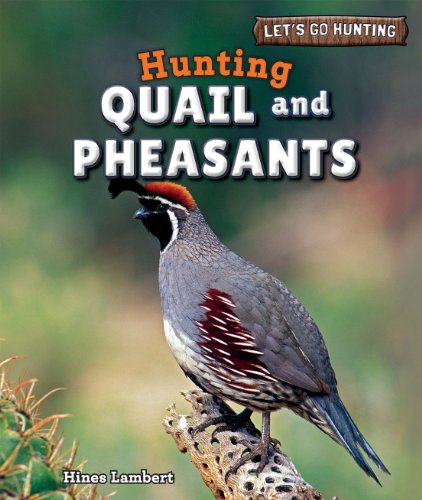 Hunting Quail and Pheasants by Hines Lambert