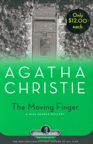 The Moving Finger: A Miss Marple Mystery (Miss Marple Mysteries) by Agatha Christie