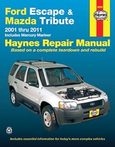 Ford Escape Mazda Tribute 2001-2011 (Haynes Repair Manual)