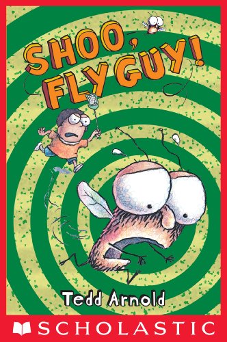 Fly Guy #3: Shoo, Fly Guy! by Tedd Arnold