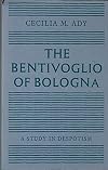 Bentivoglio of Bologna: A Study in Despotism