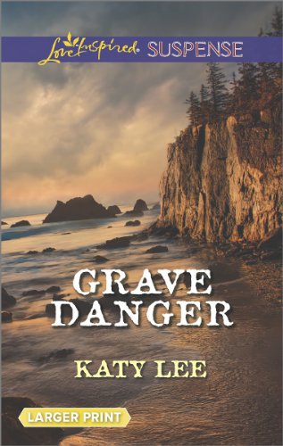 Grave Danger by Katy Lee