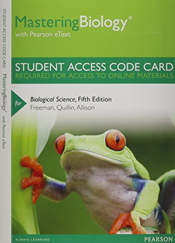 MasteringBiology with Pearson eText -- Standalone Access Card -- for Biological Science by Scott Freeman