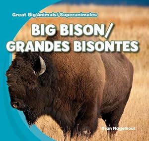 Big Bison/Grandes Bisontes