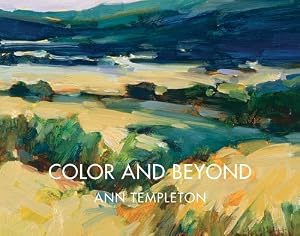 Color and Beyond: Ann Templeton by Ann Templeton