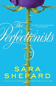 The Perfectionists by Sara Shepard