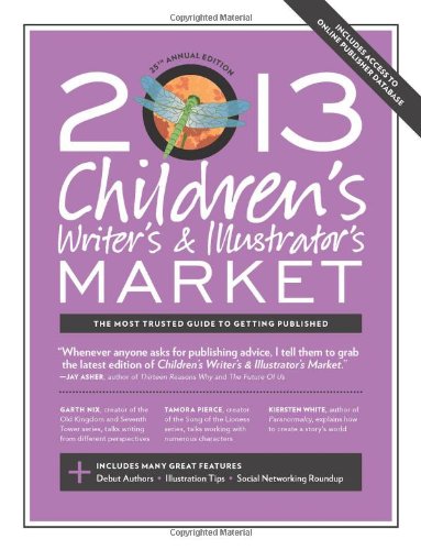 2013 Children's Writer's &amp; Illustrator's Market by Chuck Sambuchino